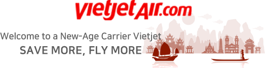 VIetJetAIr.com : Welcome to a New-Age Carrier Vietjet Save More, Fly More